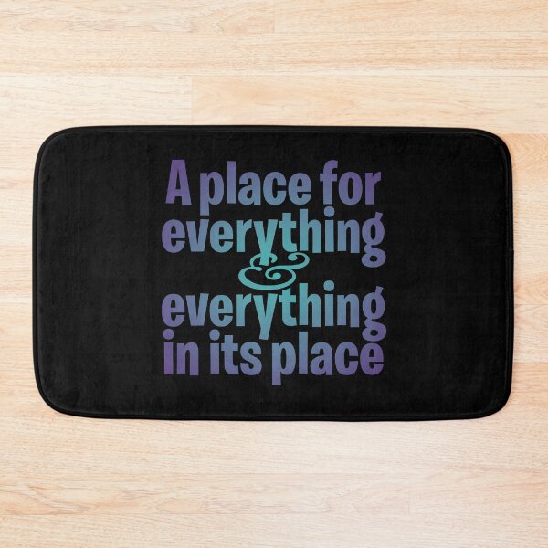 Item preview, A place for everything and everything in its place. v.1 designed and sold by x1brett.