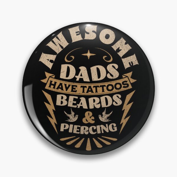 Item preview, Awesome Dads Have Tattoos, Beards and Piercing designed and sold by brytfanna.