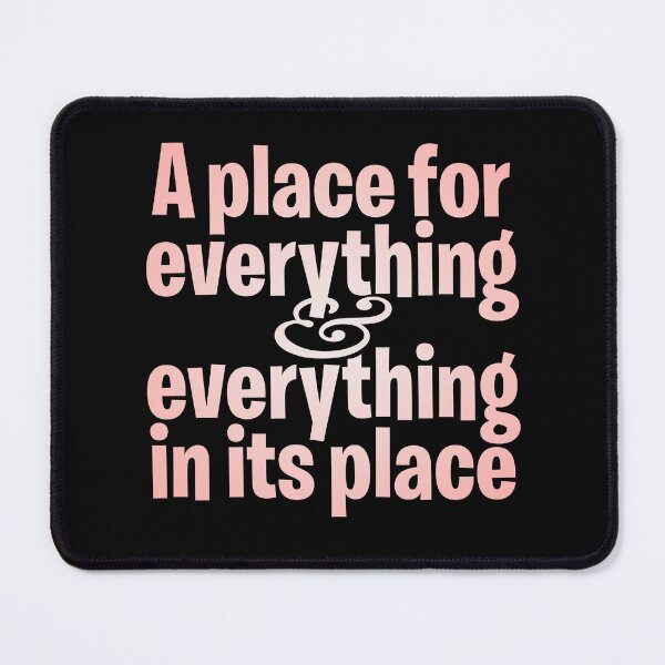 Item preview, A place for everything and everything in its place. v.2 designed and sold by x1brett.