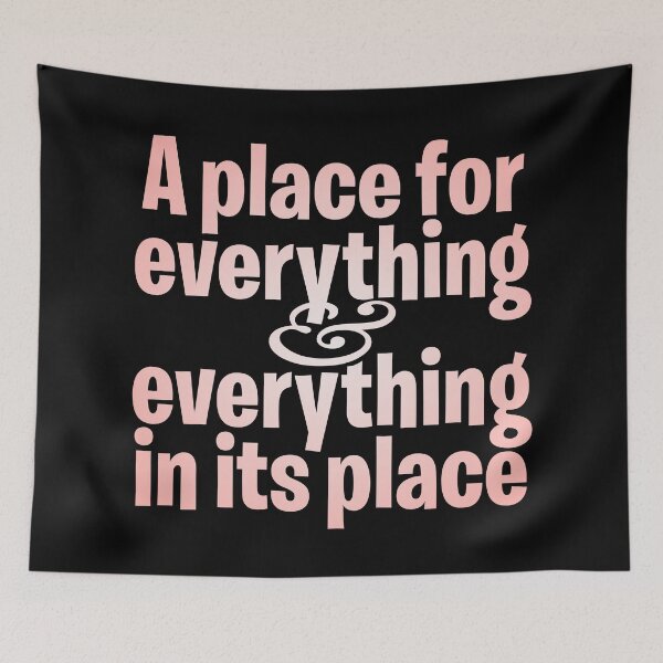 Item preview, A place for everything and everything in its place. v.2 designed and sold by x1brett.