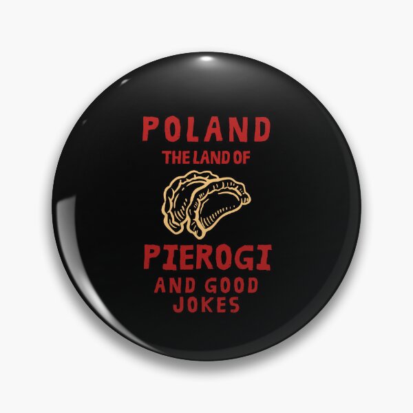 Item preview, Poland The Land Of Pierogi And Good Jokes Polish Dumplings designed and sold by brytfanna.