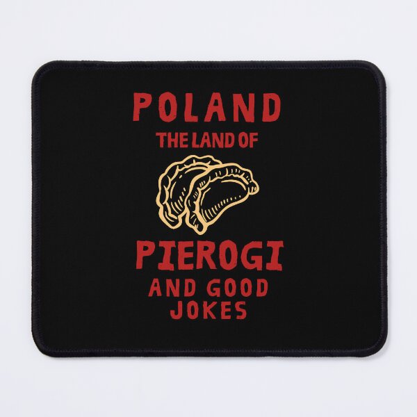 Item preview, Poland The Land Of Pierogi And Good Jokes Polish Dumplings designed and sold by brytfanna.