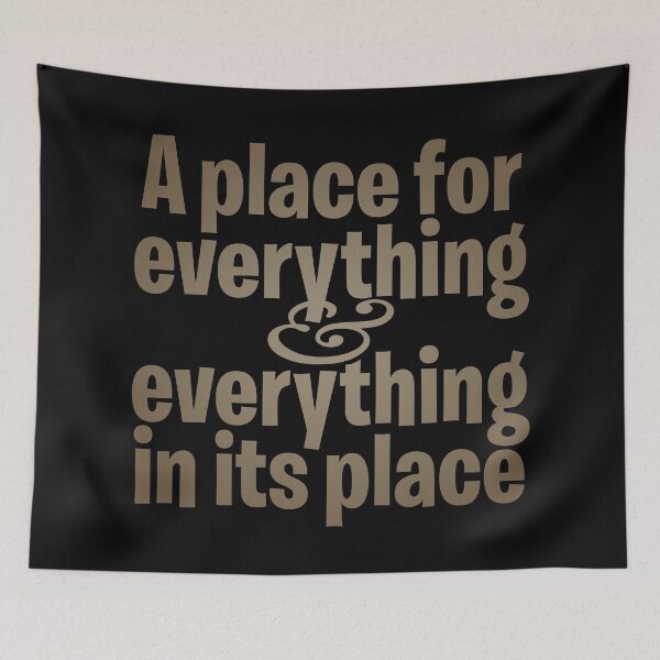 Item preview, A place for everything and everything in its place. v.5 designed and sold by x1brett.