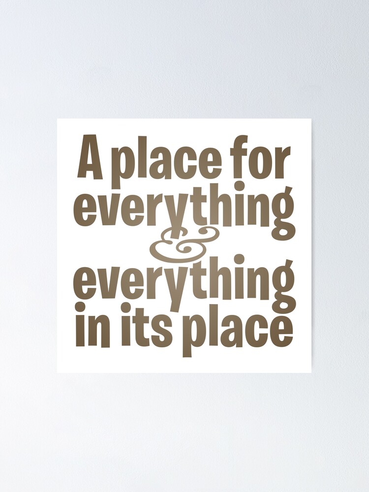 A Place For Everything