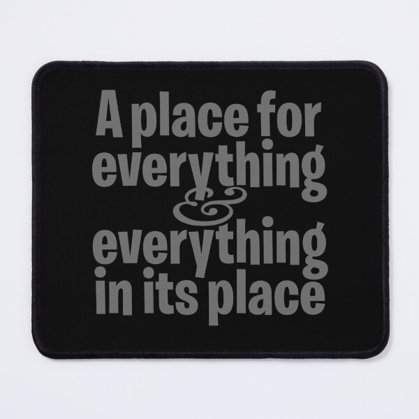 Item preview, A place for everything and everything in its place. v.6 designed and sold by x1brett.