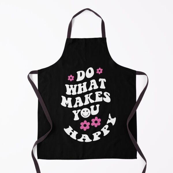 Item preview, Do What Makes You Happy designed and sold by JudyMann8258.