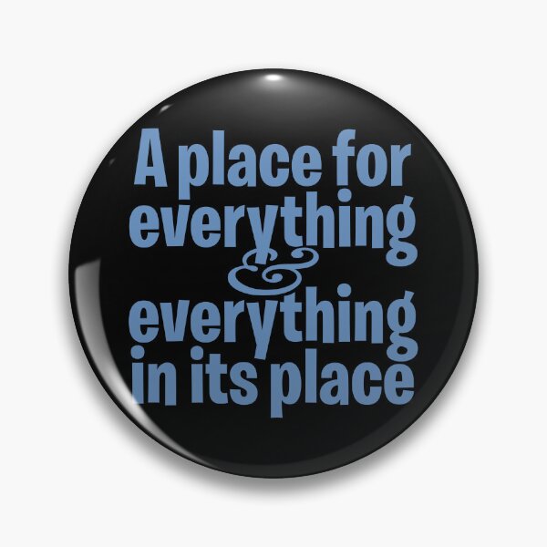 Item preview, A place for everything and everything in its place. v.7 designed and sold by x1brett.