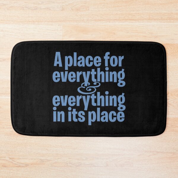 Item preview, A place for everything and everything in its place. v.7 designed and sold by x1brett.