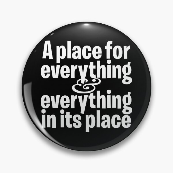 Item preview, A place for everything and everything in its place. v.9 designed and sold by x1brett.
