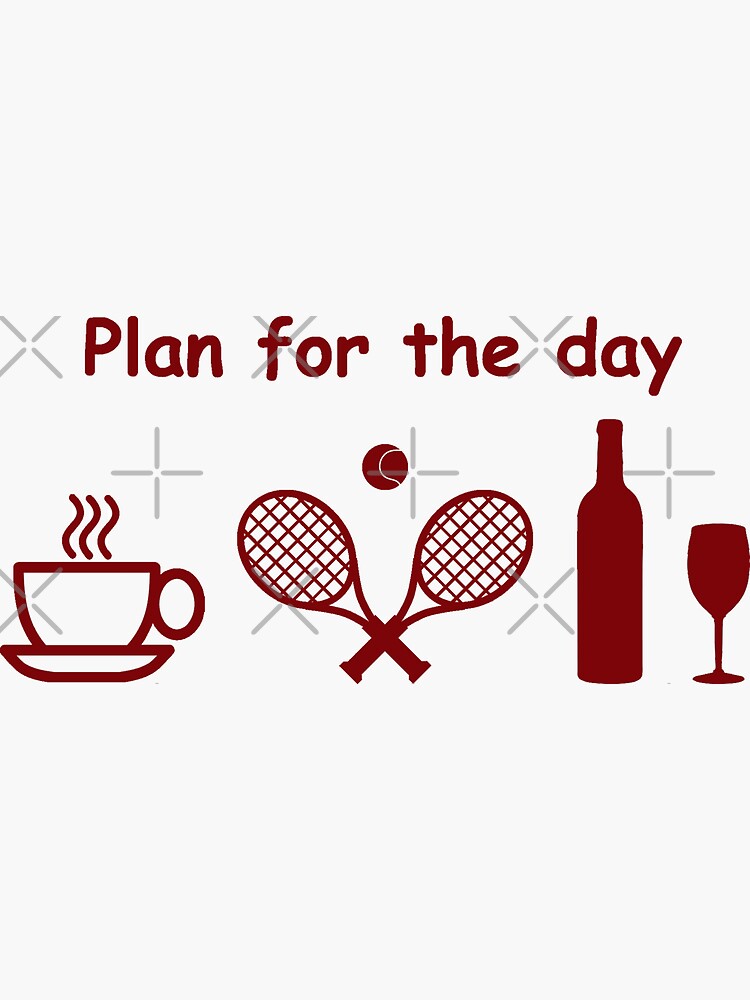Thumbnail 3 of 3, Sticker, Plan for The Day - Coffee, Tennis, Wine | Red designed and sold by BigCityTennis.