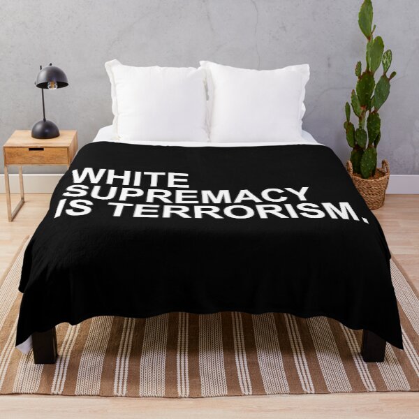 Item preview, White Supremacy is Terrorism (white text) designed and sold by Thelittlelord.
