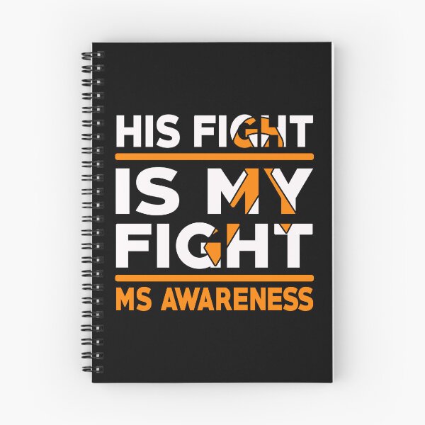 Item preview, His Fight Is My Fight Multiple Sclerosis Awareness designed and sold by Adolfo114.