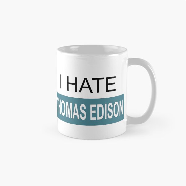 Item preview, I Hate Thomas Edison designed and sold by AntiPolitical.
