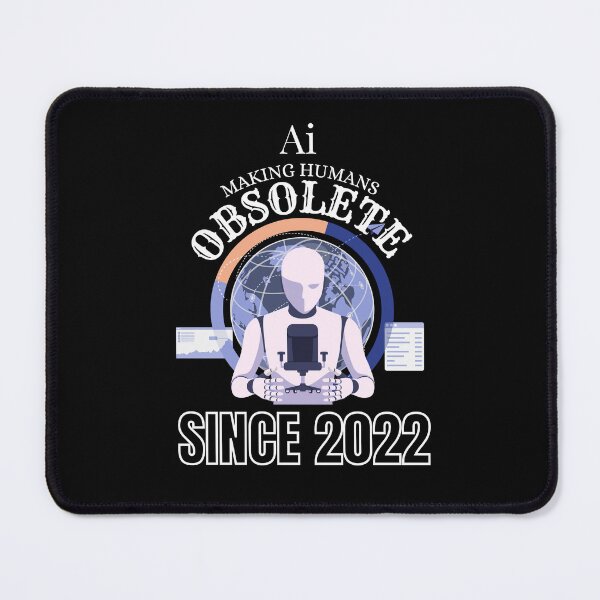 Item preview,   Ai making human obsolete since 2022 designed and sold by vidyaroul.
