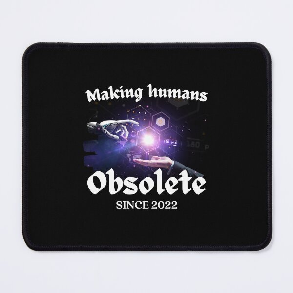 Item preview,    Ai making human obsolete since 2022 designed and sold by vidyaroul.