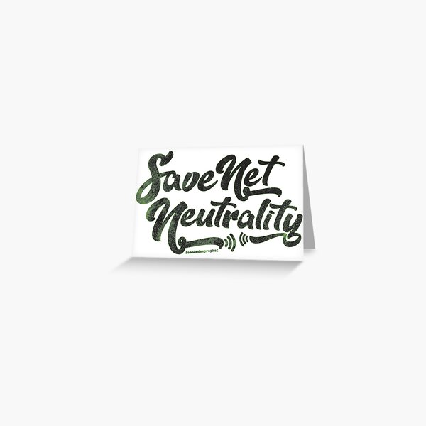 Save Net Neutrality Greeting Card
