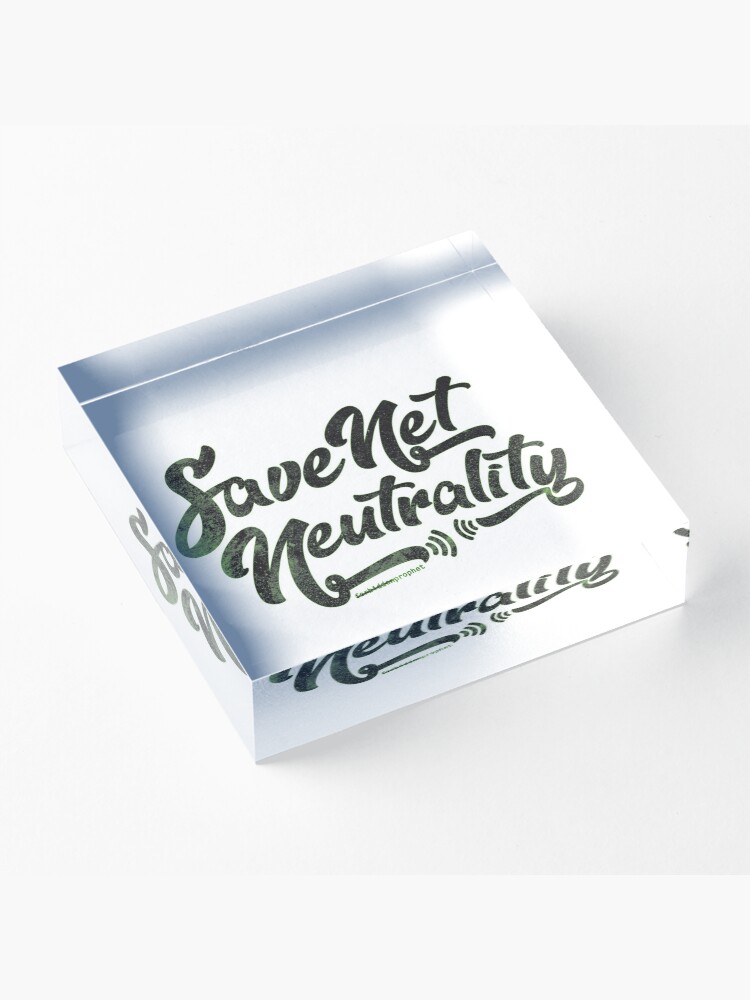 Alternate view of Save Net Neutrality Acrylic Block