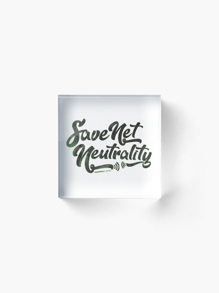 Alternate view of Save Net Neutrality Acrylic Block