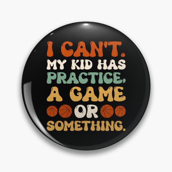 Item preview, I Can't My Kid Has Practice A Game Or Something - Funny Basketball Lover Retro designed and sold by naworas.