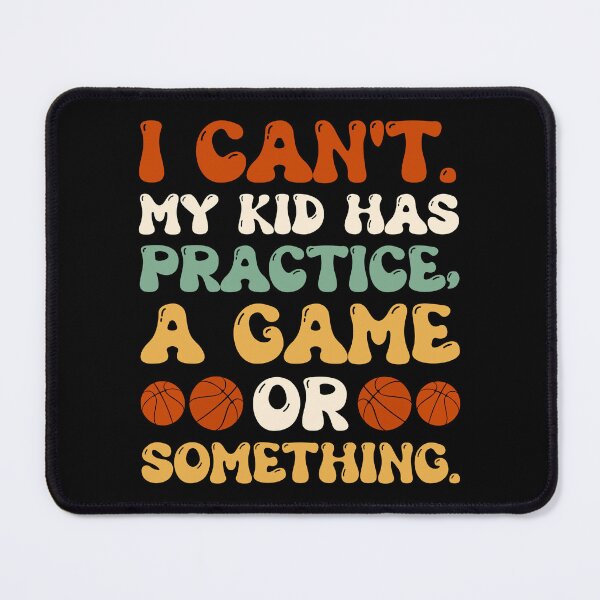 Item preview, I Can't My Kid Has Practice A Game Or Something - Funny Basketball Lover Retro designed and sold by naworas.