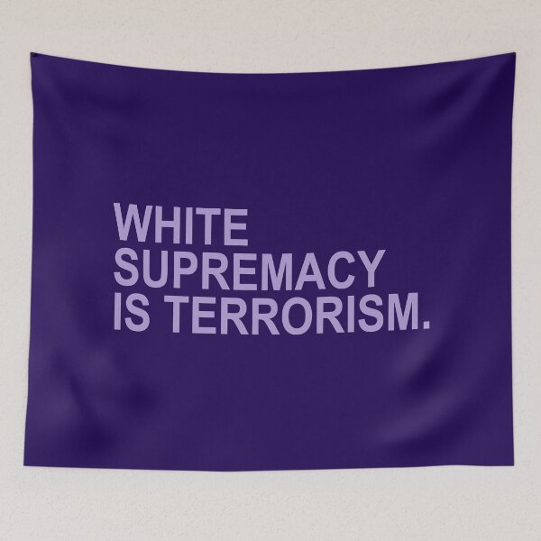 Item preview, White Supremacy is Terrorism (lavender text) designed and sold by Thelittlelord.