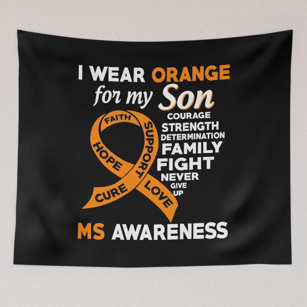 Item preview, I Wear Orange for My Son Multiple Sclerosis Awareness designed and sold by Adolfo114.
