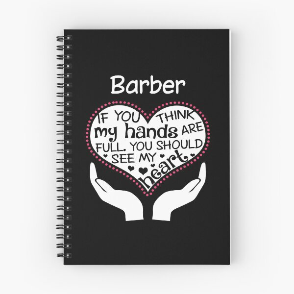 Item preview, Heart Of A Barber. If You Think My Hands Are Full, You Should See My Heart. designed and sold by flamingarts.