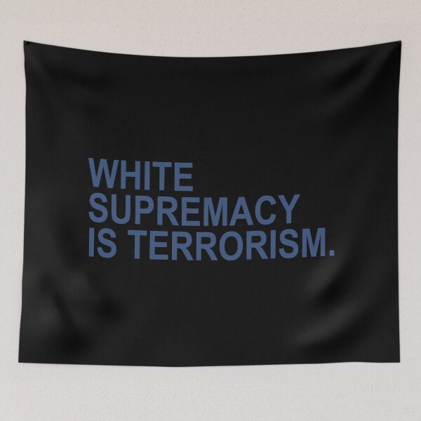 Item preview, White Supremacy is Terrorism (dusk) designed and sold by Thelittlelord.