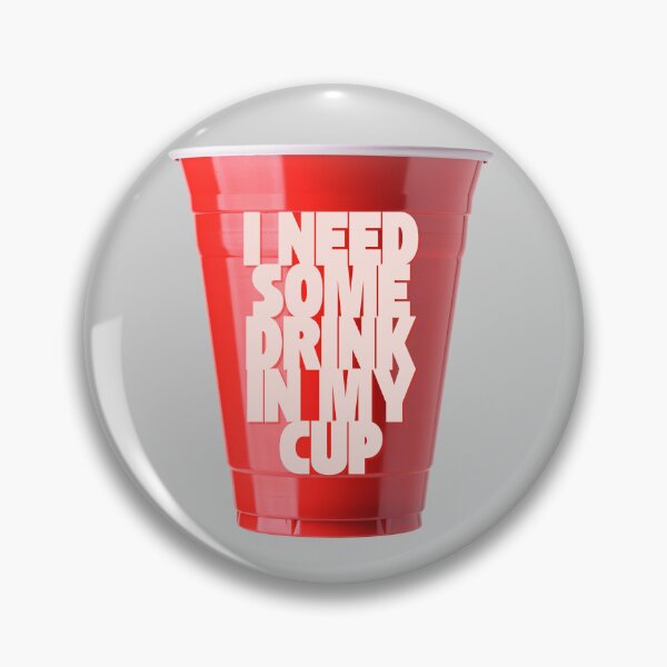 Item preview, I Need Some Drink in My Cup designed and sold by baldbird.