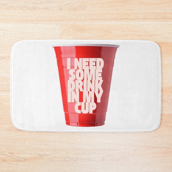 Item preview, I Need Some Drink in My Cup designed and sold by baldbird.