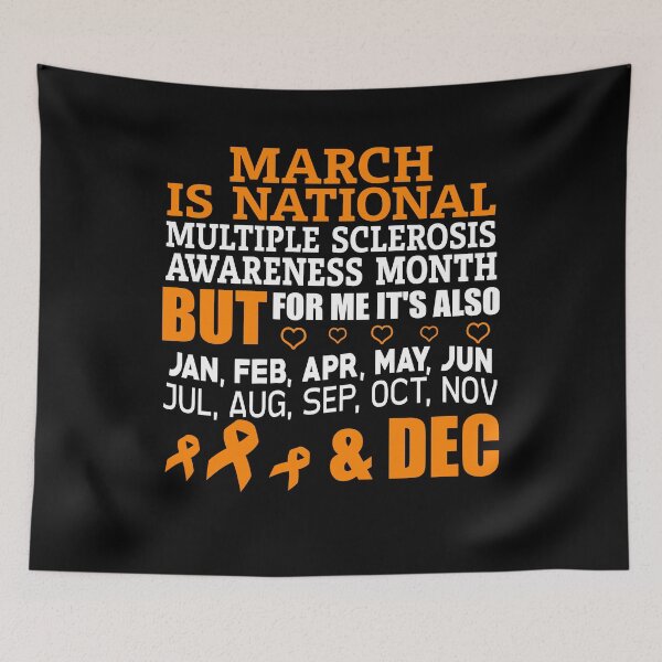 Item preview, March Is National Multiple Sclerosis Awareness Month designed and sold by Adolfo114.