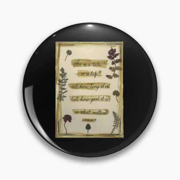 Item preview, Quote Card #18 - As Is A Tale, So Is Life, Not How Long It Is, But How Good It Is, Is What Matters. - Seneca Quote With Pressed Flower Illustration designed and sold by WordsOf--Wisdom.