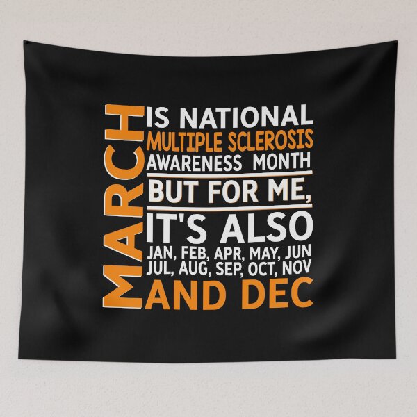 Item preview, March Is National Multiple Sclerosis Awareness Month designed and sold by Adolfo114.