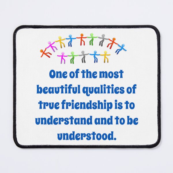 Item preview, One Of The Most Beautiful Qualities - Friendship Quote  designed and sold by CrankyOldDude.