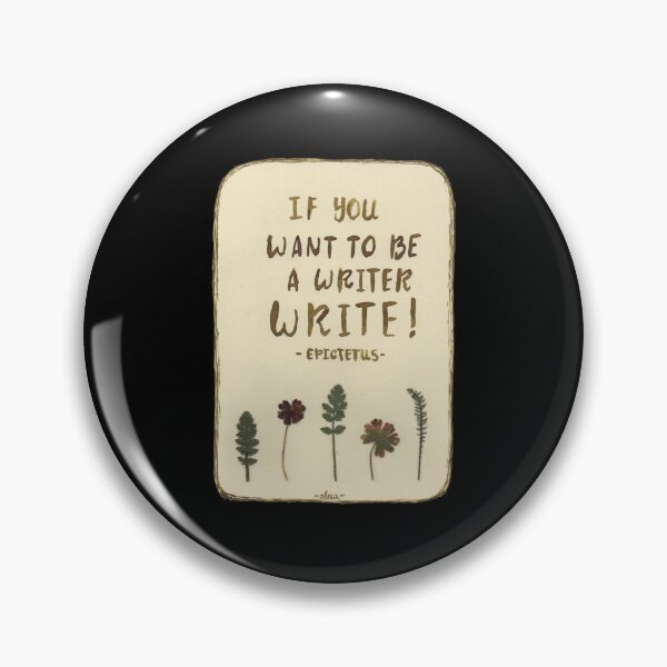 Item preview, Quote Card #19 - If You Want To Be A Writer, Write! - Epictetus Quote With Pressed Flower Illustration designed and sold by WordsOf--Wisdom.