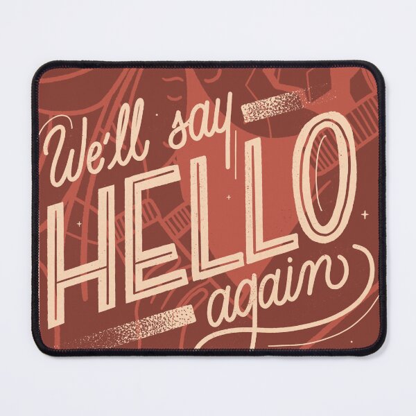 Item preview, We'll say hello again designed and sold by am2c.