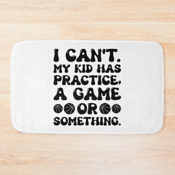 Item preview, I Can't My Kid Has Practice A Game Or Something For Basketball Lover - Funny Basketball designed and sold by naworas.