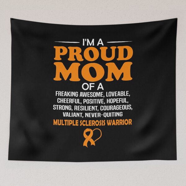 Item preview, Proud Mom Of A Multiple Sclerosis Awareness Warrior designed and sold by Adolfo114.