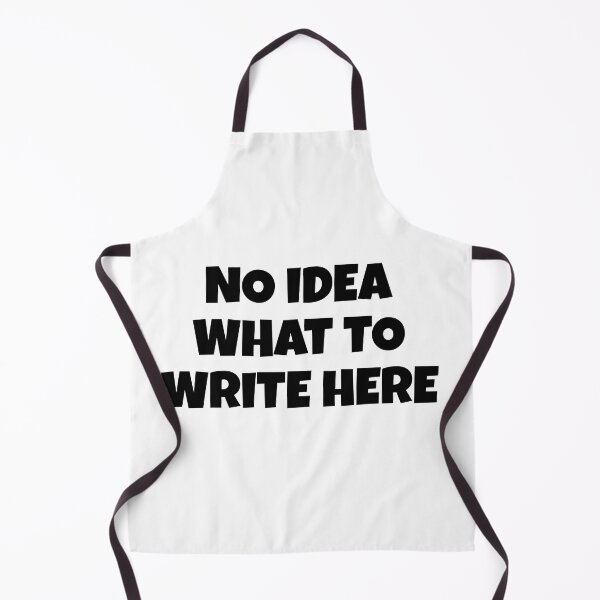 Item preview, Print text "no idea what to write here" designed and sold by alinaluna.