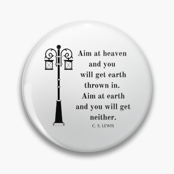 Item preview, C. S Lewis quote designed and sold by Saltarc.