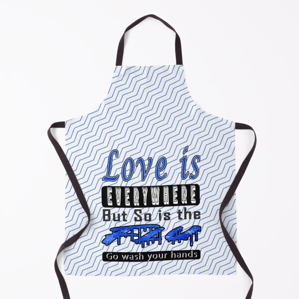 Item preview, Apron | Love Is Everywhere But So Is The Flu (go wash your hands) Aprons | Valentines Day Couple 2023 designed and sold by ZaqGum.
