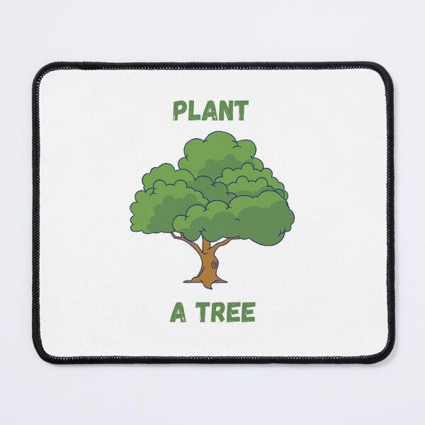 Item preview, Phrase plant a tree designed and sold by BluePlanetStore.
