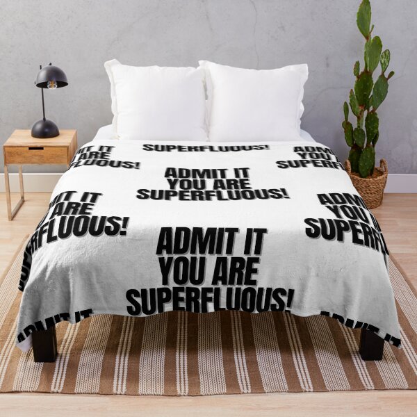 Item preview, ¡Admítelo, eres superfluo! designed and sold by Finds.