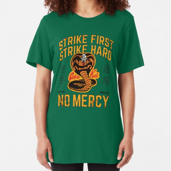 Cobra Kai - Strike First, Strike Hard Slim Fit T-Shirt