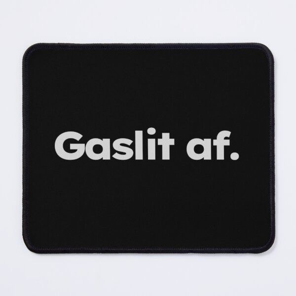 Item preview, Gaslit af. designed and sold by ShirtProse.