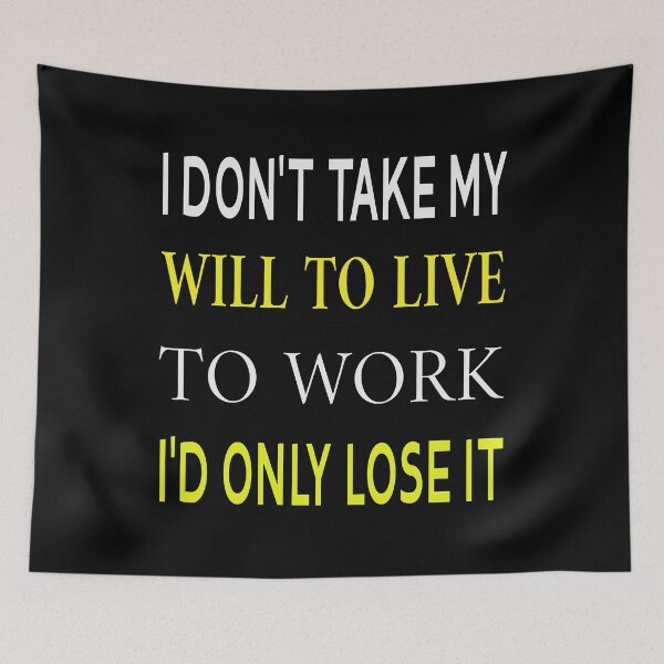 Item preview, Will to live designed and sold by CottagePop.