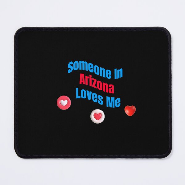 Item preview, Copy of Someone In Arizona Loves Me designed and sold by Estevam Marinho.