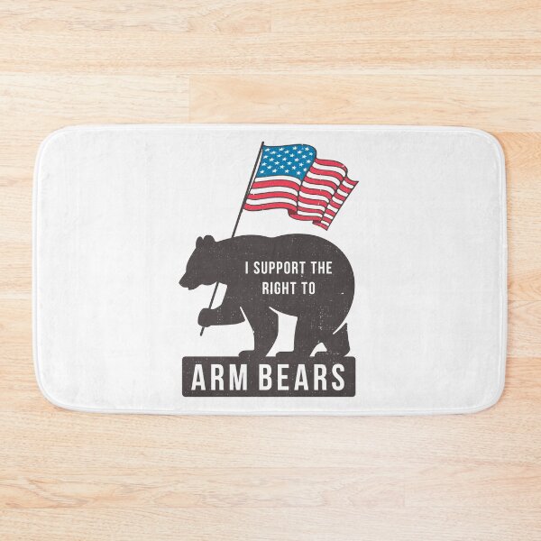 Item preview, I support the right to Arm Bears designed and sold by Primotees.