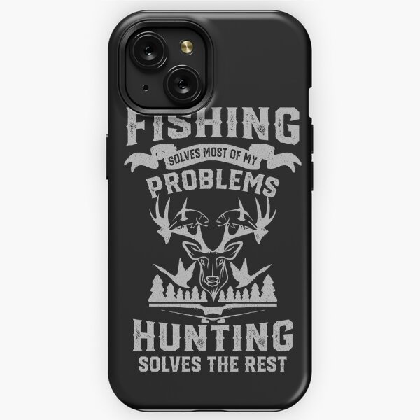 Funny Fishing and Hunting iPhone Case for Sale by mrsmitful
