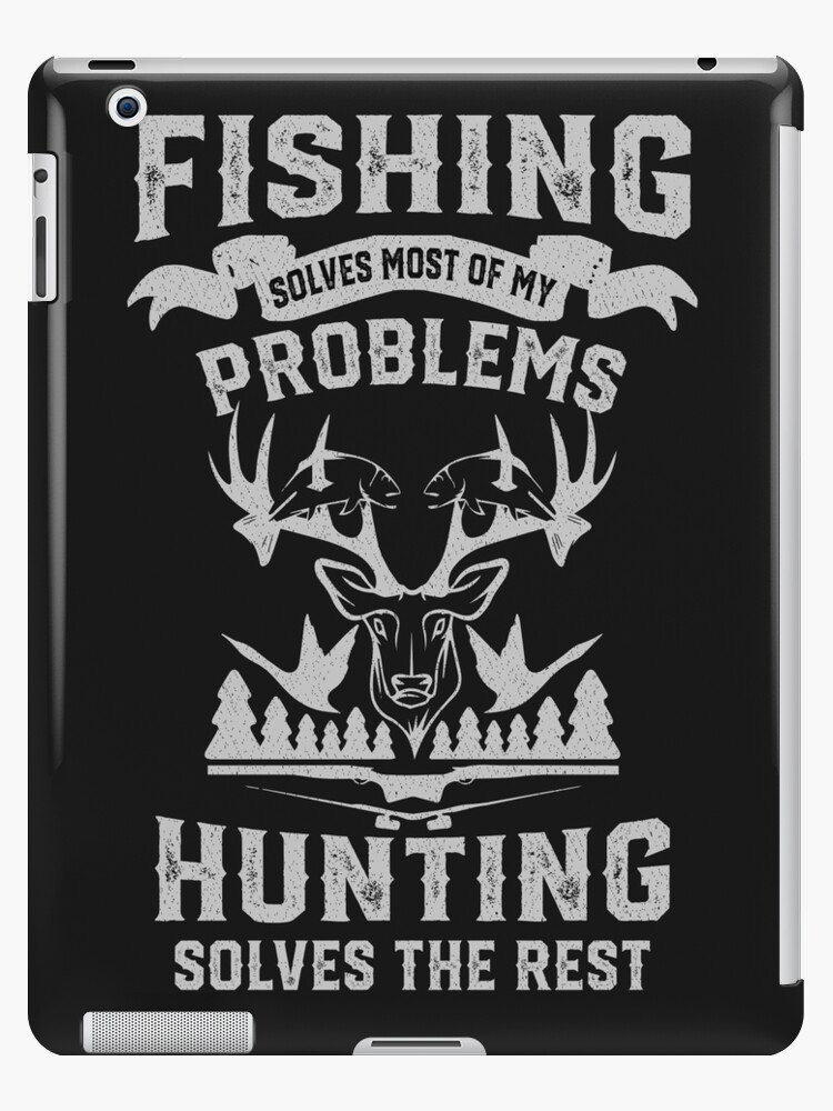 Funny Fishing and Hunting T-Shirt - Fishing Shirts